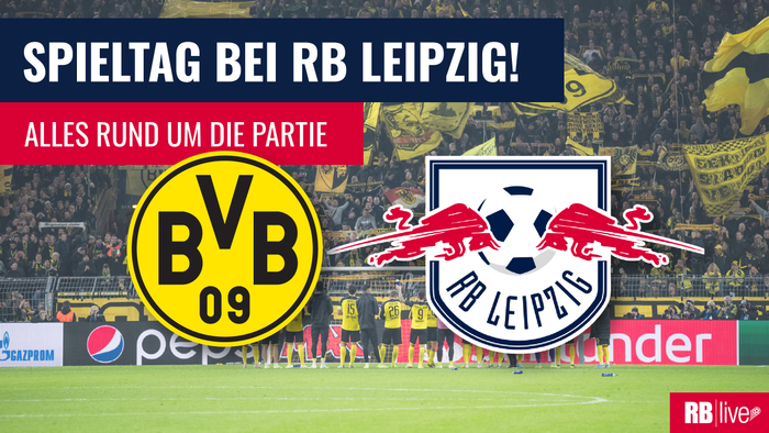 Borussia Dortmund Gegen Rb Leipzig Bundesliga Im Liveticker Rblive